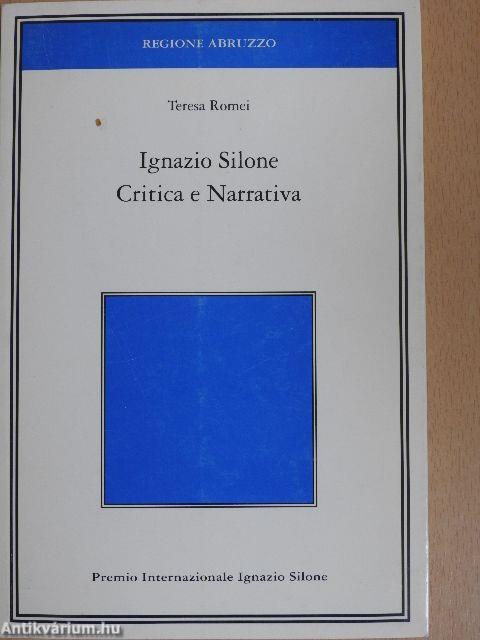 Ignazio Silone - Critica e Narrativa