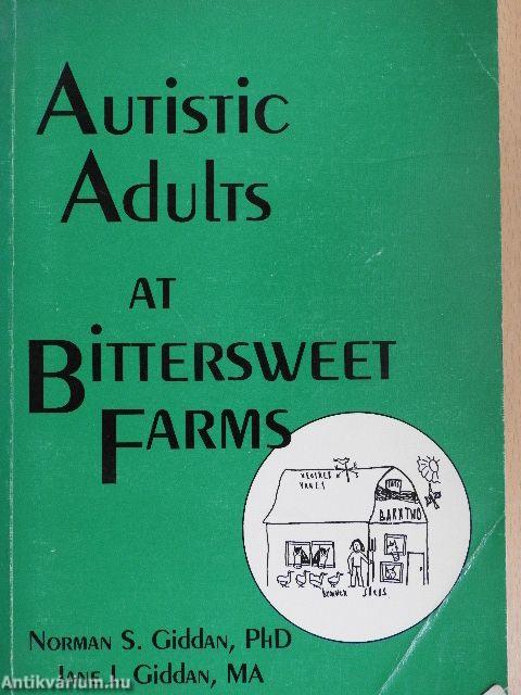 Autistic Adults at Bittersweet Farms