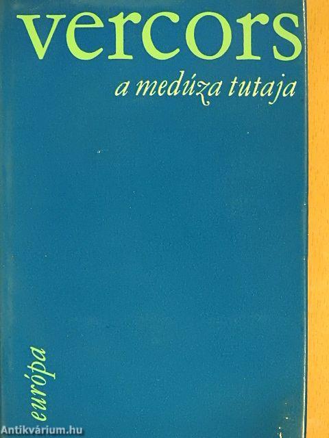 A Medúza tutaja