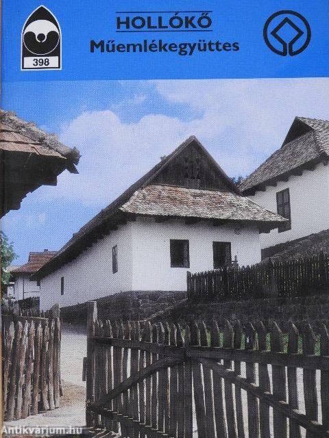 Hollókő - Műemlékegyüttes