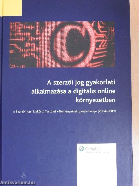 A szerzői jog gyakorlati alkalmazása a digitális online környezetben