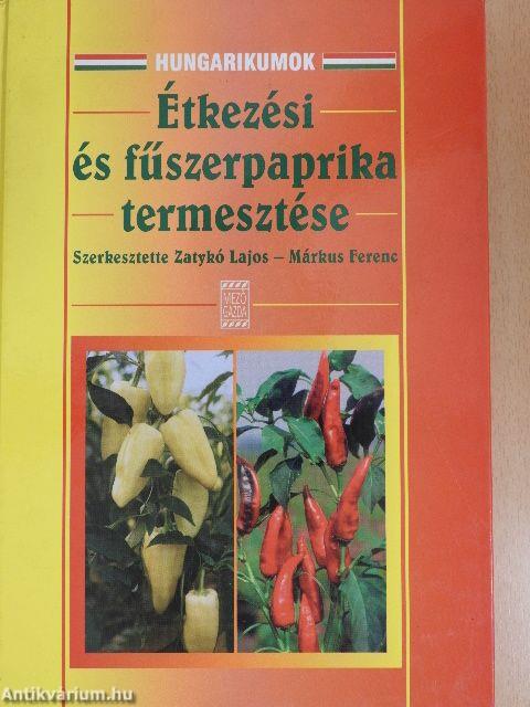 Étkezési és fűszerpaprika termesztése