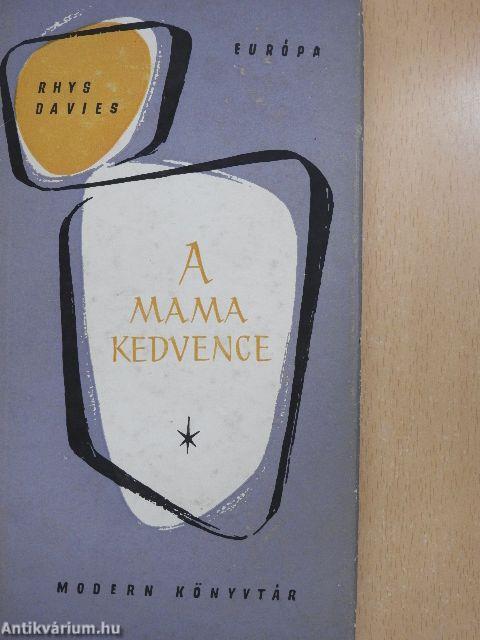 A mama kedvence