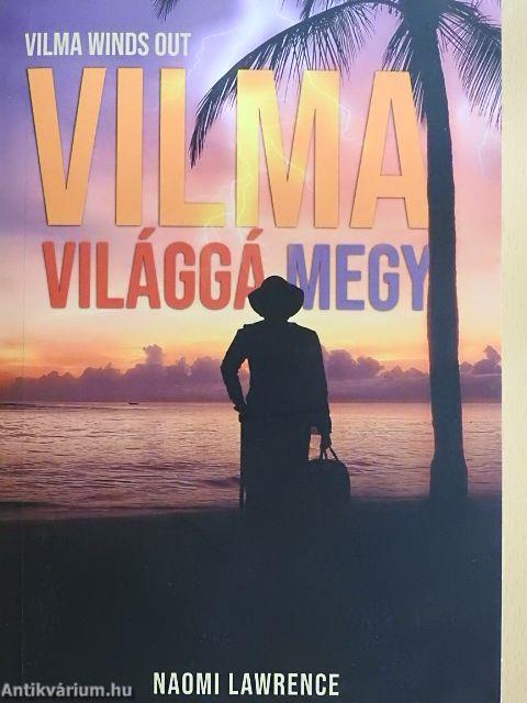 Vilma világgá megy