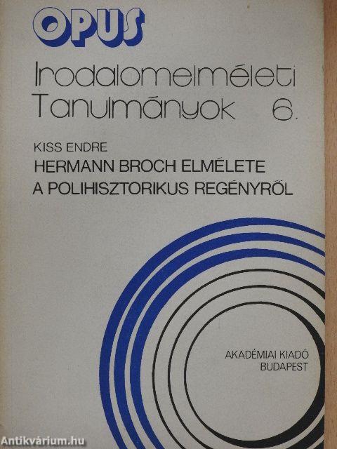 Hermann Broch elmélete a polihisztorikus regényről