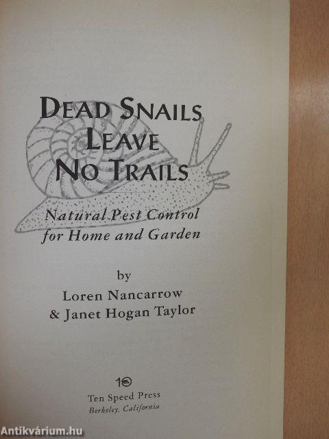 Dead Snails Leave No Trails