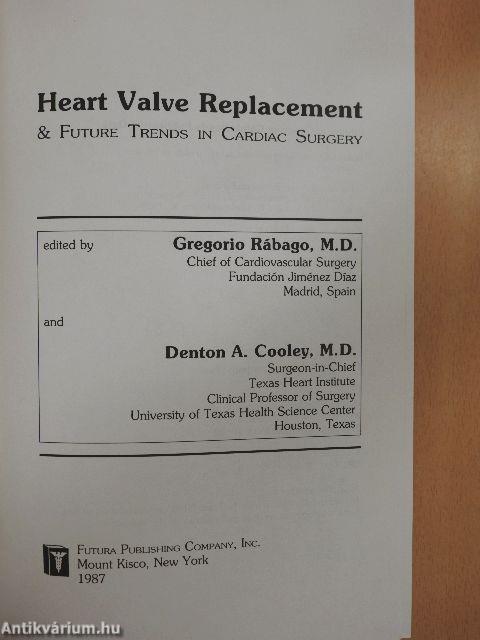 Heart Valve Replacement & Future Trends in Cardiac Surgery