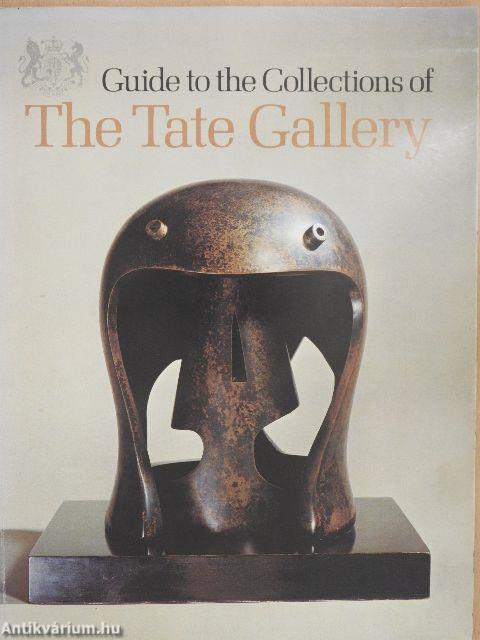 Guide to the Collections of the Tate Gallery