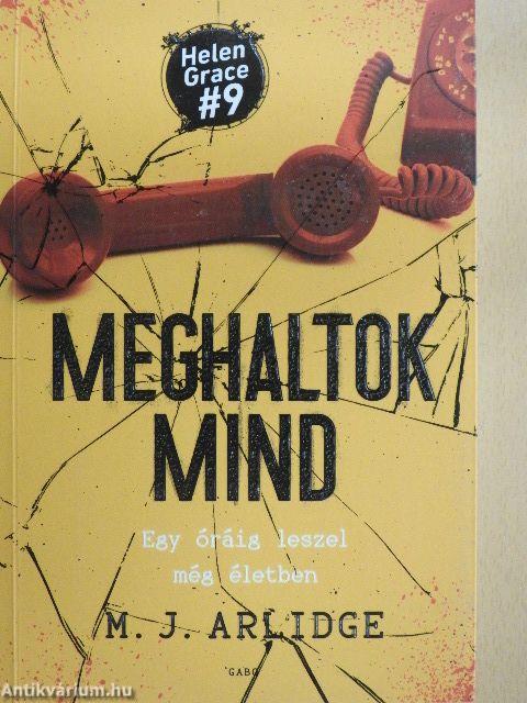 Meghaltok mind