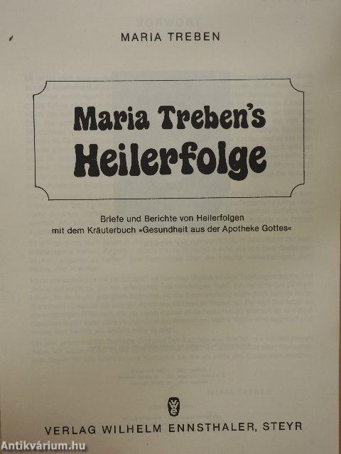 Maria Treben's Heilerfolge