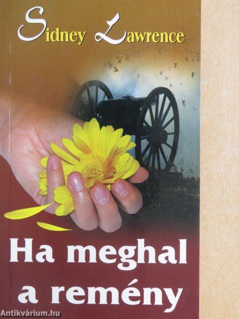 Ha meghal a remény