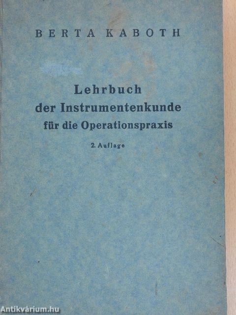 Lehrbuch der Instrumentenkunde für die Operationspraxis