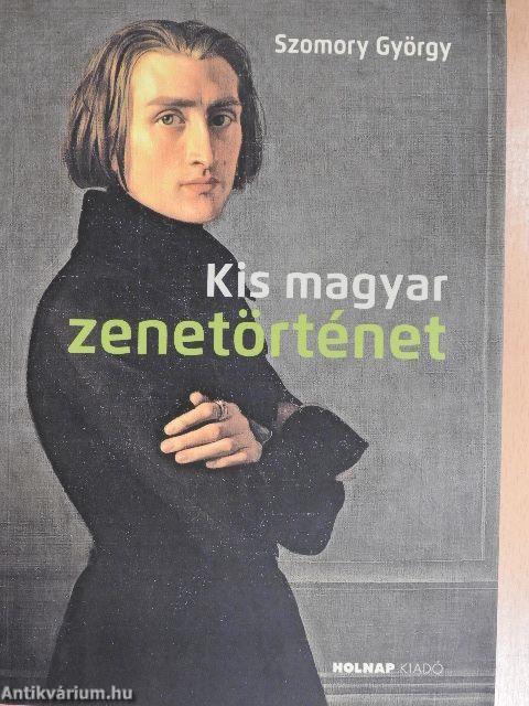 Kis magyar zenetörténet