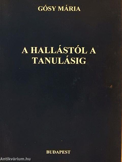 A hallástól a tanulásig