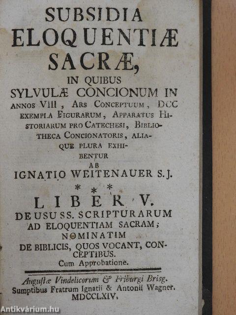 Subsidia eloquentiae sacrae IV-V.