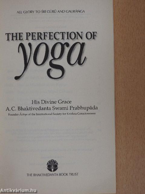 The perfection of Yoga