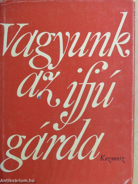 Vagyunk az ifjú gárda