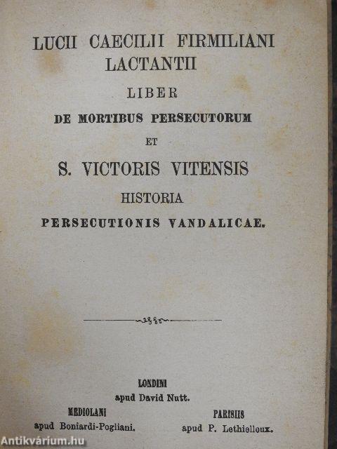 S. Caecilii Cypriani opuscula de mortalitate, de opere et eleemosyna, de patientia/Florentii Tertulliani liber de patientia et exhortatio ad martyres