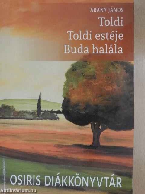 Toldi/Toldi estéje/Buda halála