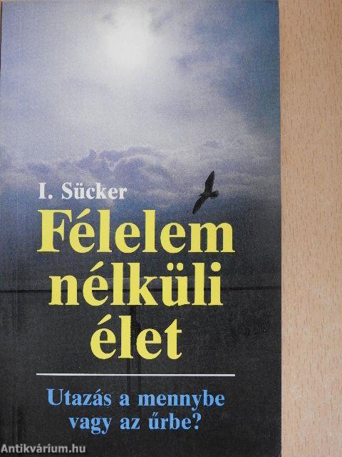 Félelem nélküli élet