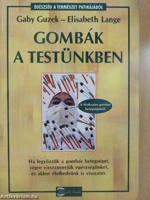 Gombák a testünkben