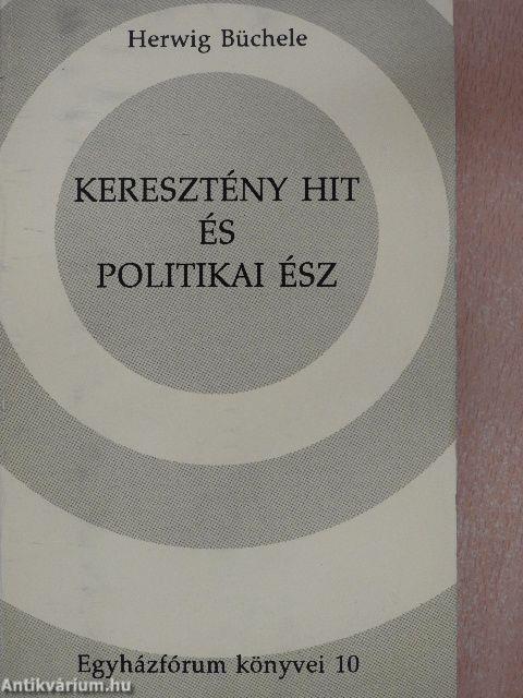 Keresztény hit és politikai ész