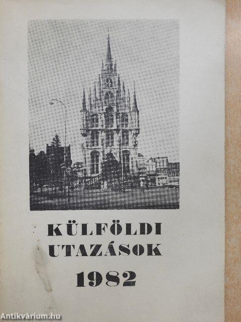 Külföldi utazások 1982