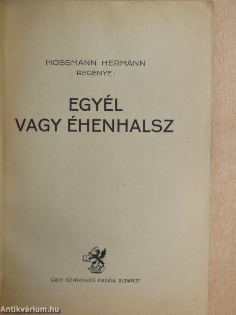 Egyél vagy éhenhalsz