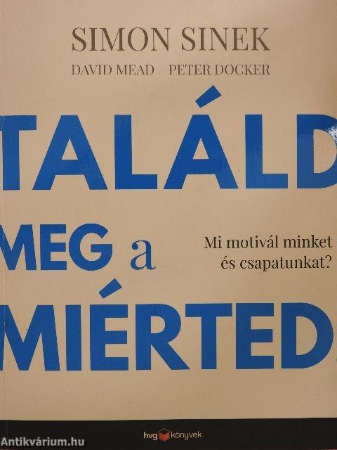 Találd meg a miérted!