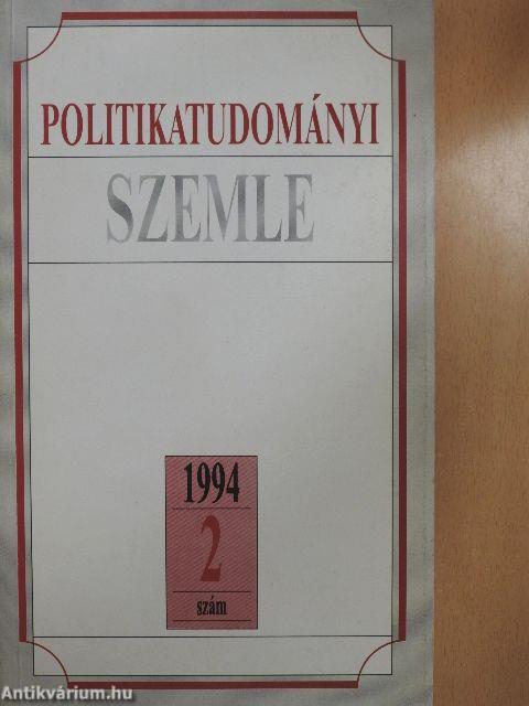 Politikatudományi Szemle 1994/2.