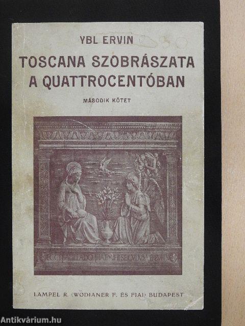 Toscana szobrászata a quattrocentóban II. (töredék)