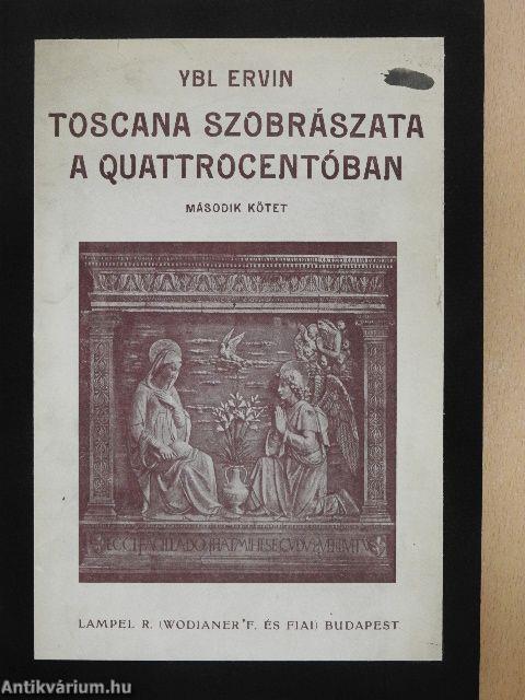 Toscana szobrászata a quattrocentóban II. (töredék)