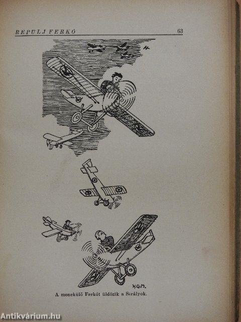 Repülj Ferkó csudálatos kalandjai