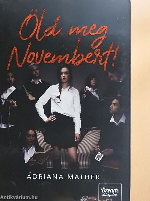 Öld meg Novembert!