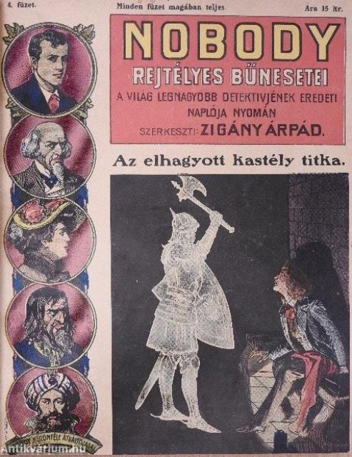 Nobody rejtélyes bűnesetei/Buffalo-Bill/Magyar Nick Carterek/Szemelvények egy világ-detektiv titkos aktáiból/Nick Carter vegyes gyűjteménye (15 db)