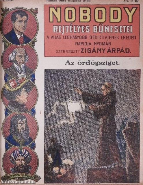 Nobody rejtélyes bűnesetei/Buffalo-Bill/Magyar Nick Carterek/Szemelvények egy világ-detektiv titkos aktáiból/Nick Carter vegyes gyűjteménye (15 db)