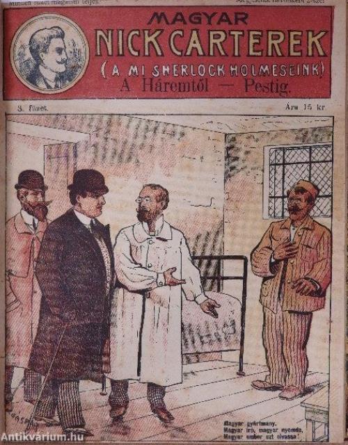 Nobody rejtélyes bűnesetei/Buffalo-Bill/Magyar Nick Carterek/Szemelvények egy világ-detektiv titkos aktáiból/Nick Carter vegyes gyűjteménye (15 db)
