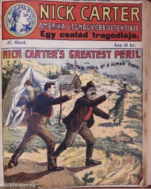 Nobody rejtélyes bűnesetei/Buffalo-Bill/Magyar Nick Carterek/Szemelvények egy világ-detektiv titkos aktáiból/Nick Carter vegyes gyűjteménye (15 db)