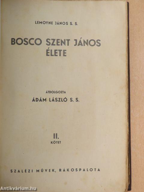 Bosco Szent János élete II. (töredék)