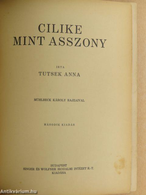 Cilike mint asszony