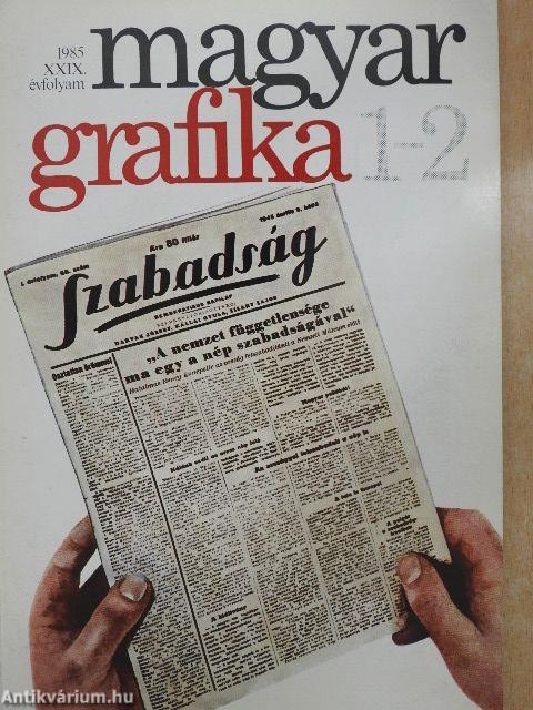 Magyar Grafika 1985/1-6.