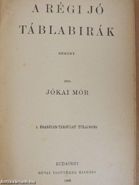A régi jó táblabirák