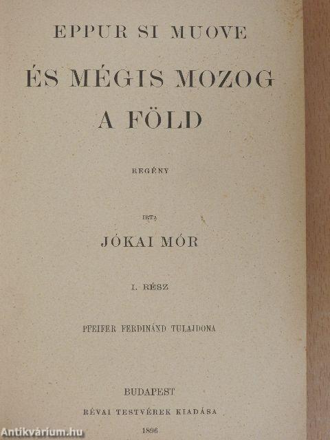 És mégis mozog a föld I-II.