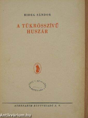 A tükrösszívű huszár