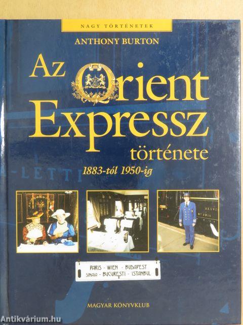 Az Orient Expressz története