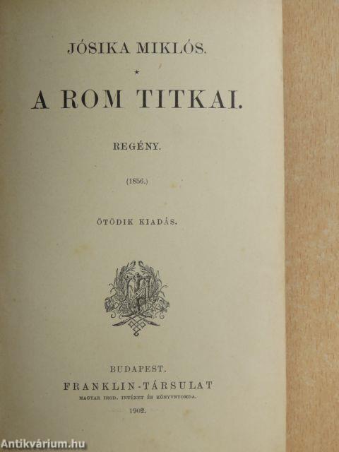 A rom titkai