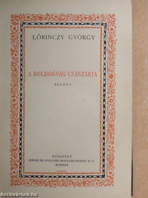 A boldogság császárja/Nyolcvanas évek