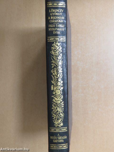 A boldogság császárja/Nyolcvanas évek