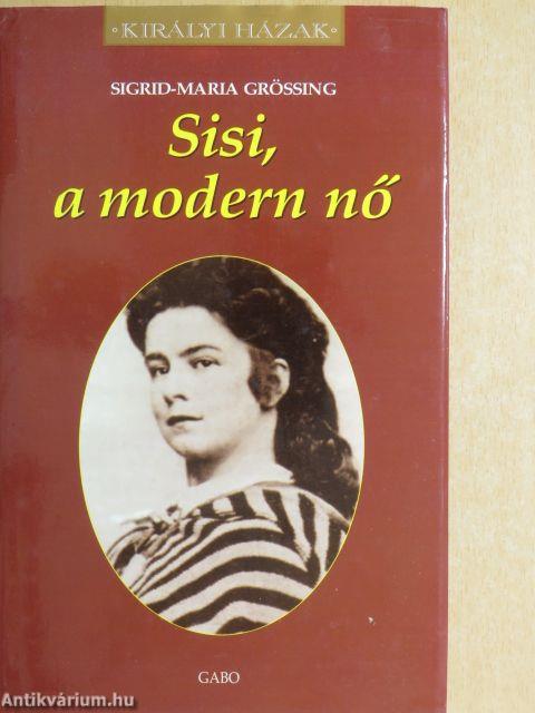 Sisi, a modern nő