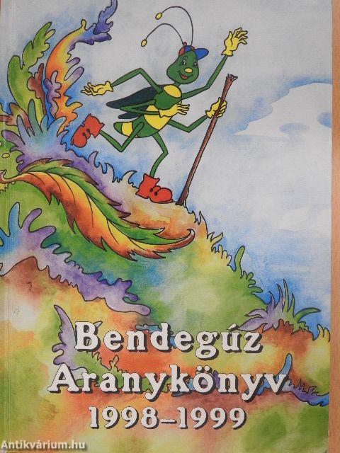 Bendegúz aranykönyv 1998-1999.